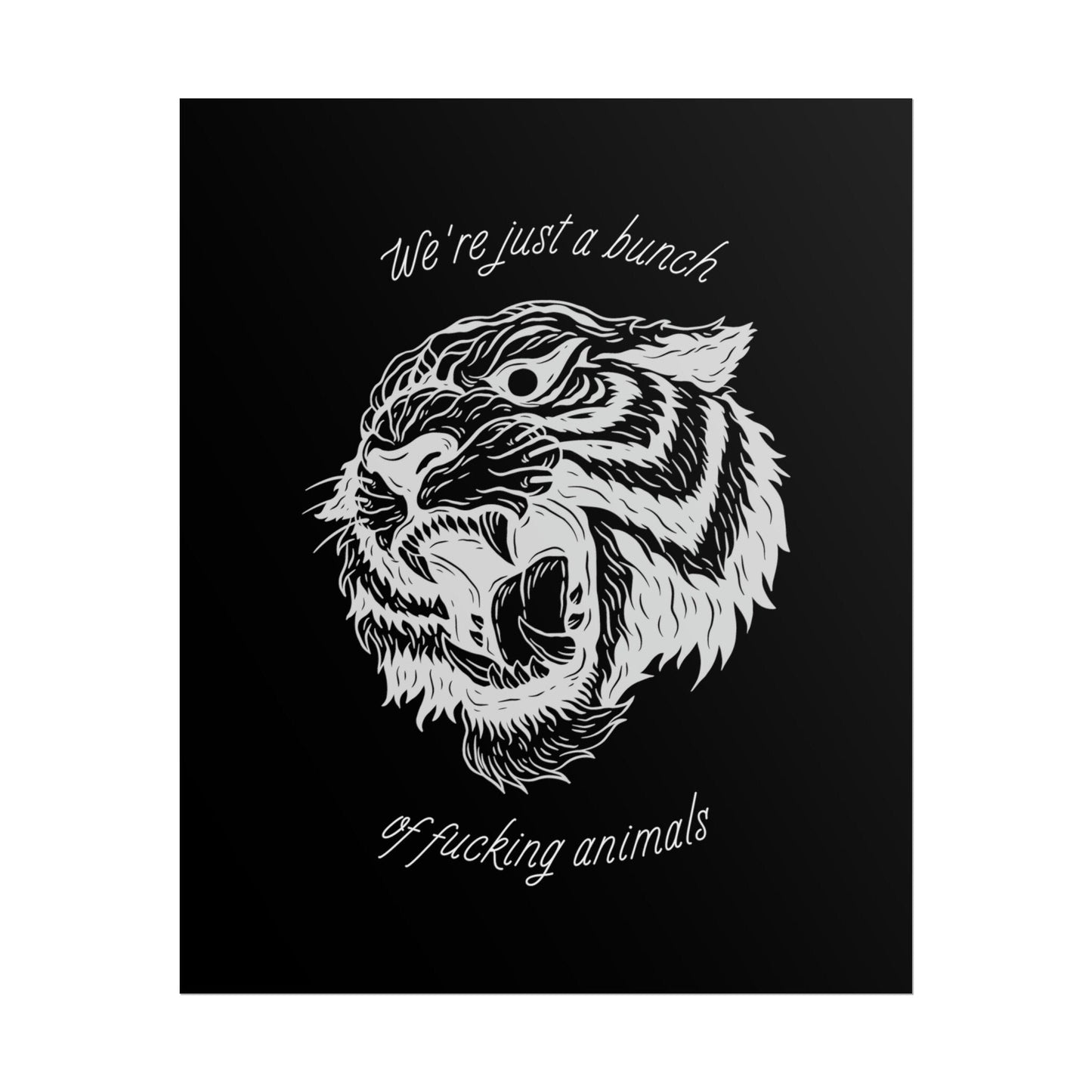 Architects Animals Savage Tiger Inspired Lyric Quote Print - Poster - Rebel Alchemy