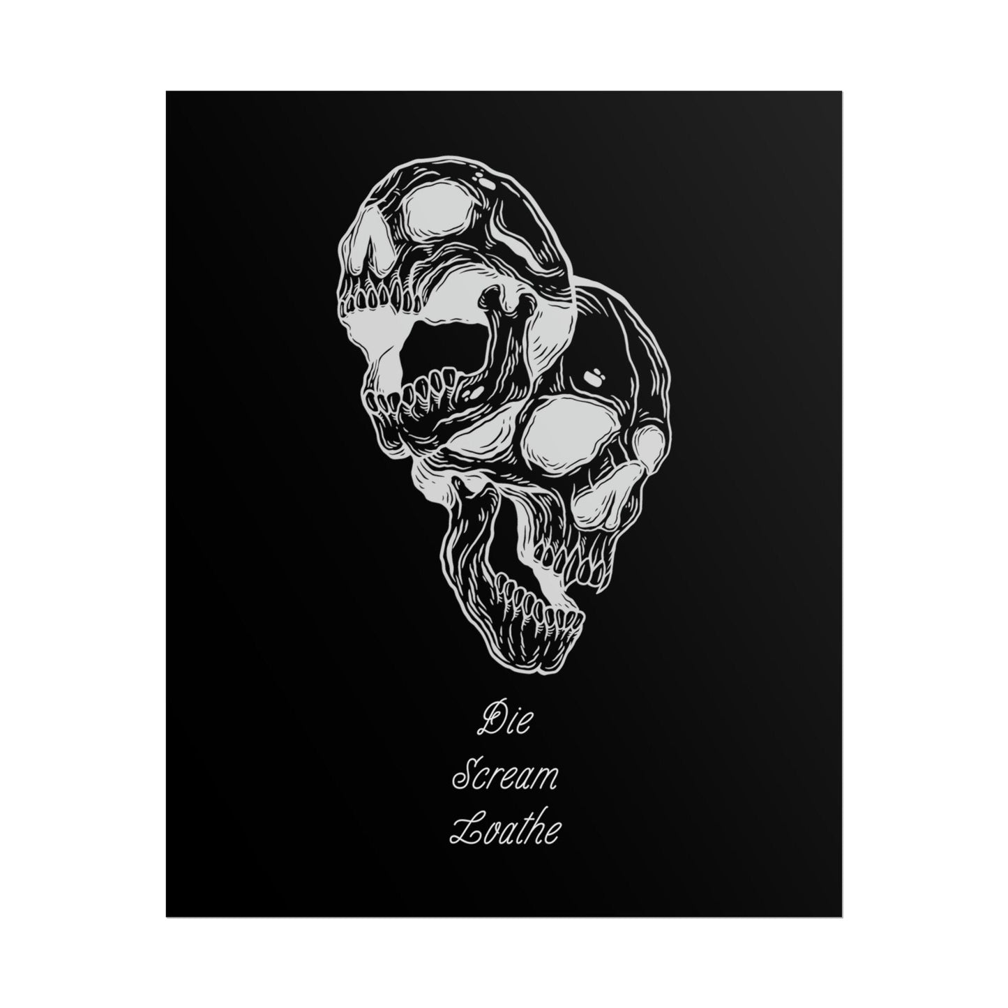 Die Scream Loathe Live Laugh Love Skull Print - Poster - Rebel Alchemy